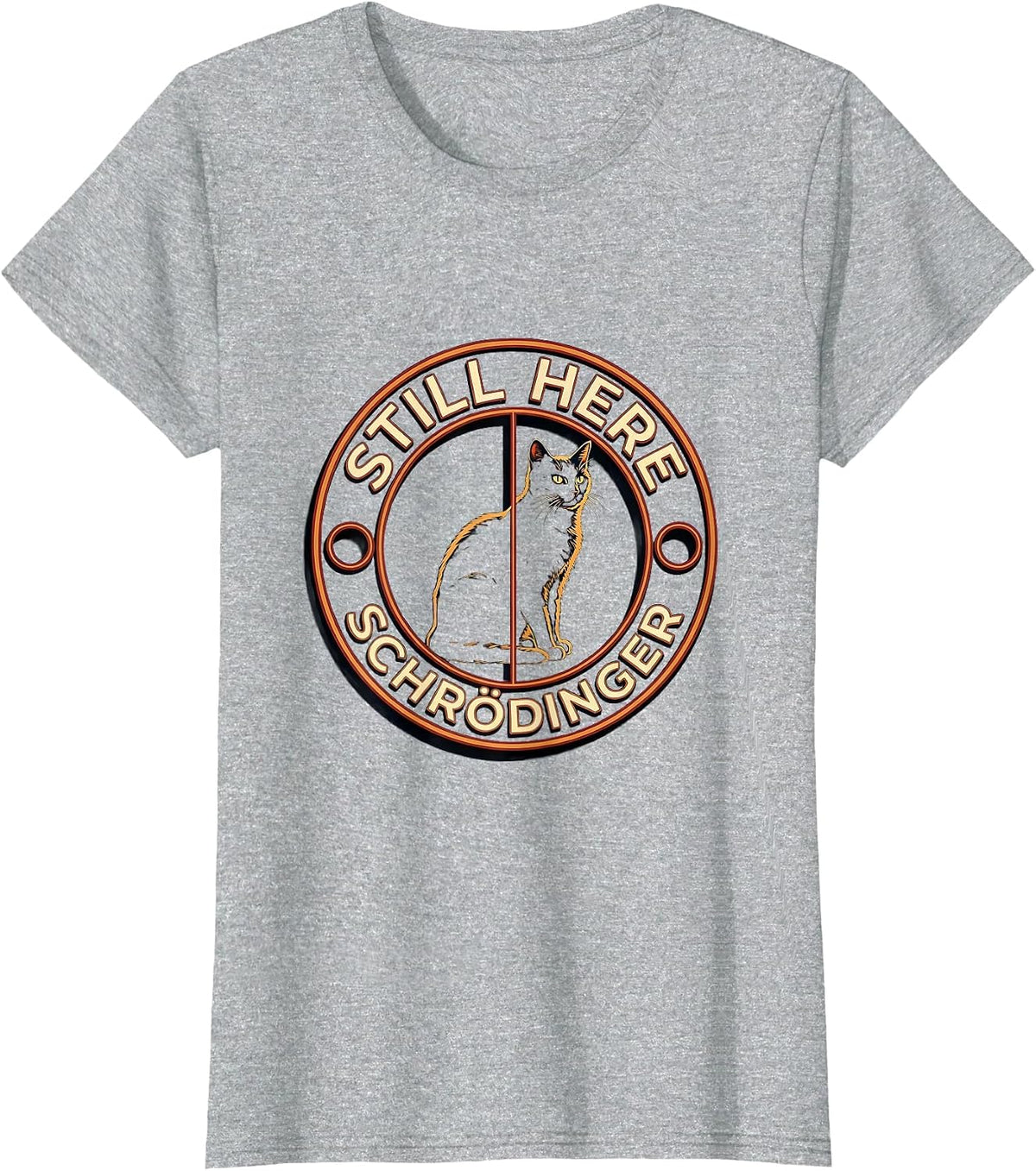 Women's Still Here, Schrödinger Funny Science Enthusiast Quantum T-Shirt - Heather Grey