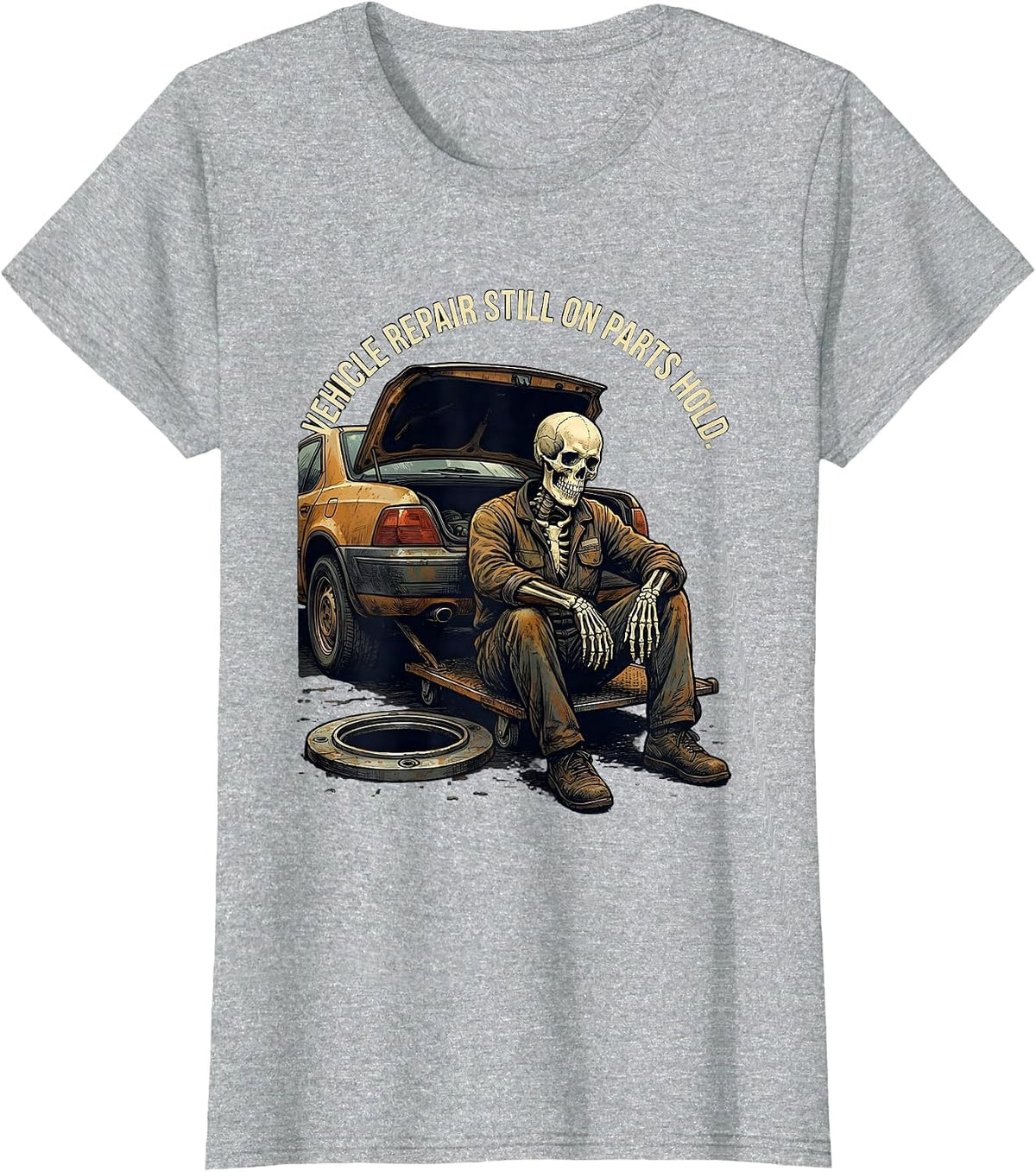 Vehicle Repair Still On Parts Hold Funny Mechanic Skeleton T-Shirt - Heather Grey