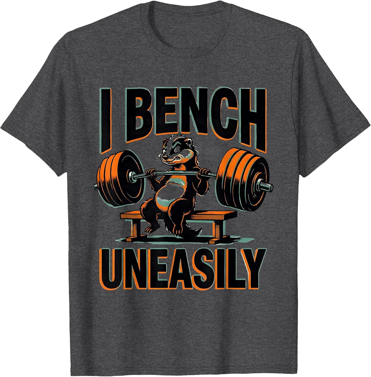 I Bench, Uneasily Funny Gym Workout Skunk Weightlifting T-Shirt - Dark Heather Grey