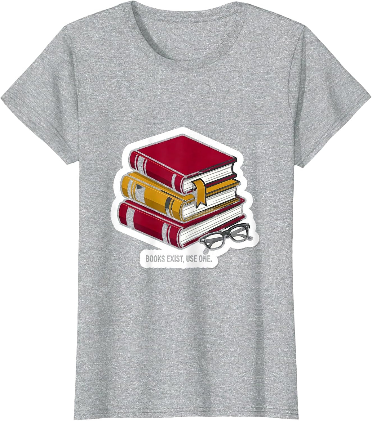 Women's Books Exist, Use One Funny English Teacher Reading Humor T-Shirt - Heather Grey