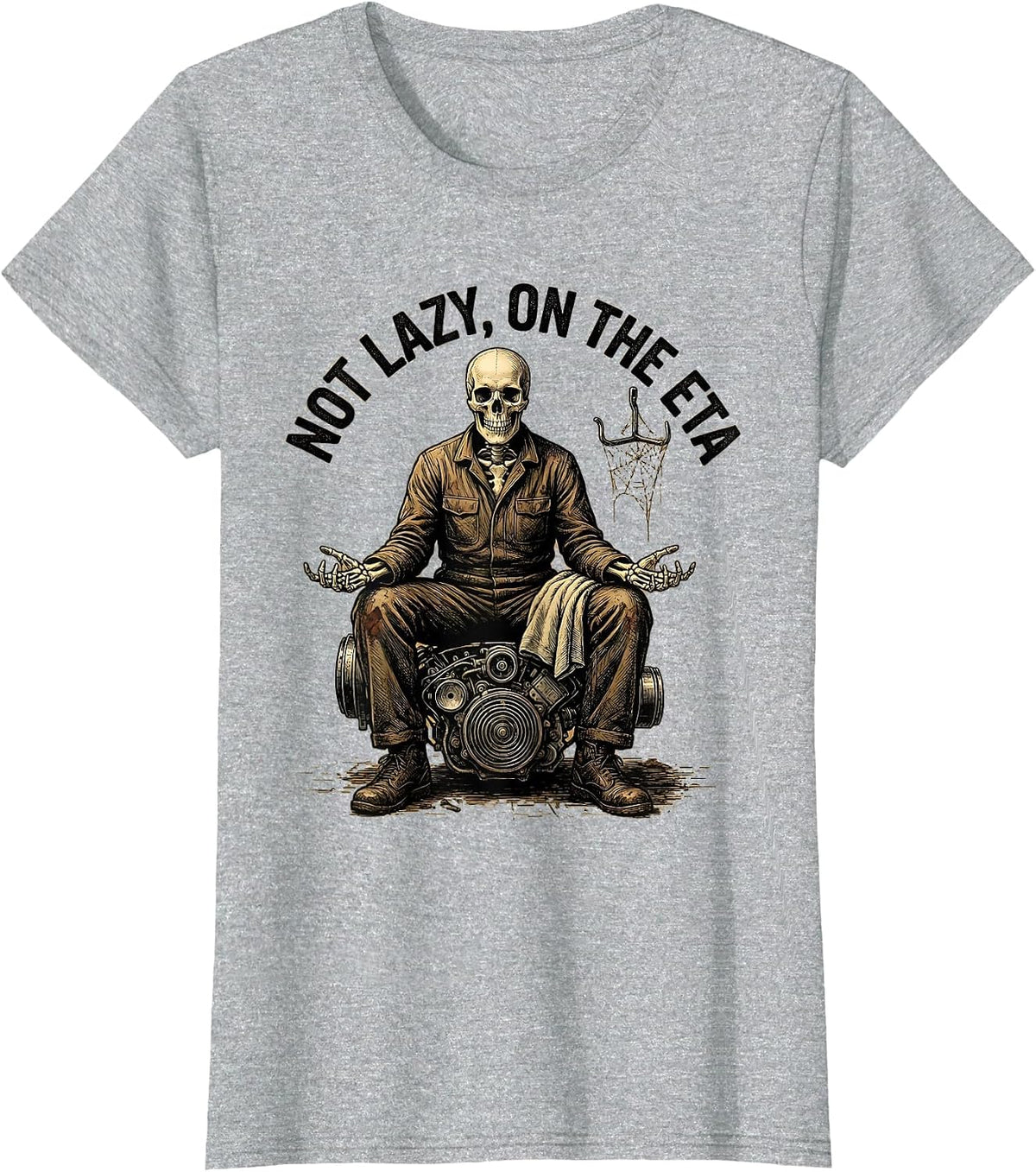 Not Lazy On The ETA Funny Skeleton Mechanic Auto Repair T-Shirt - Heather Grey