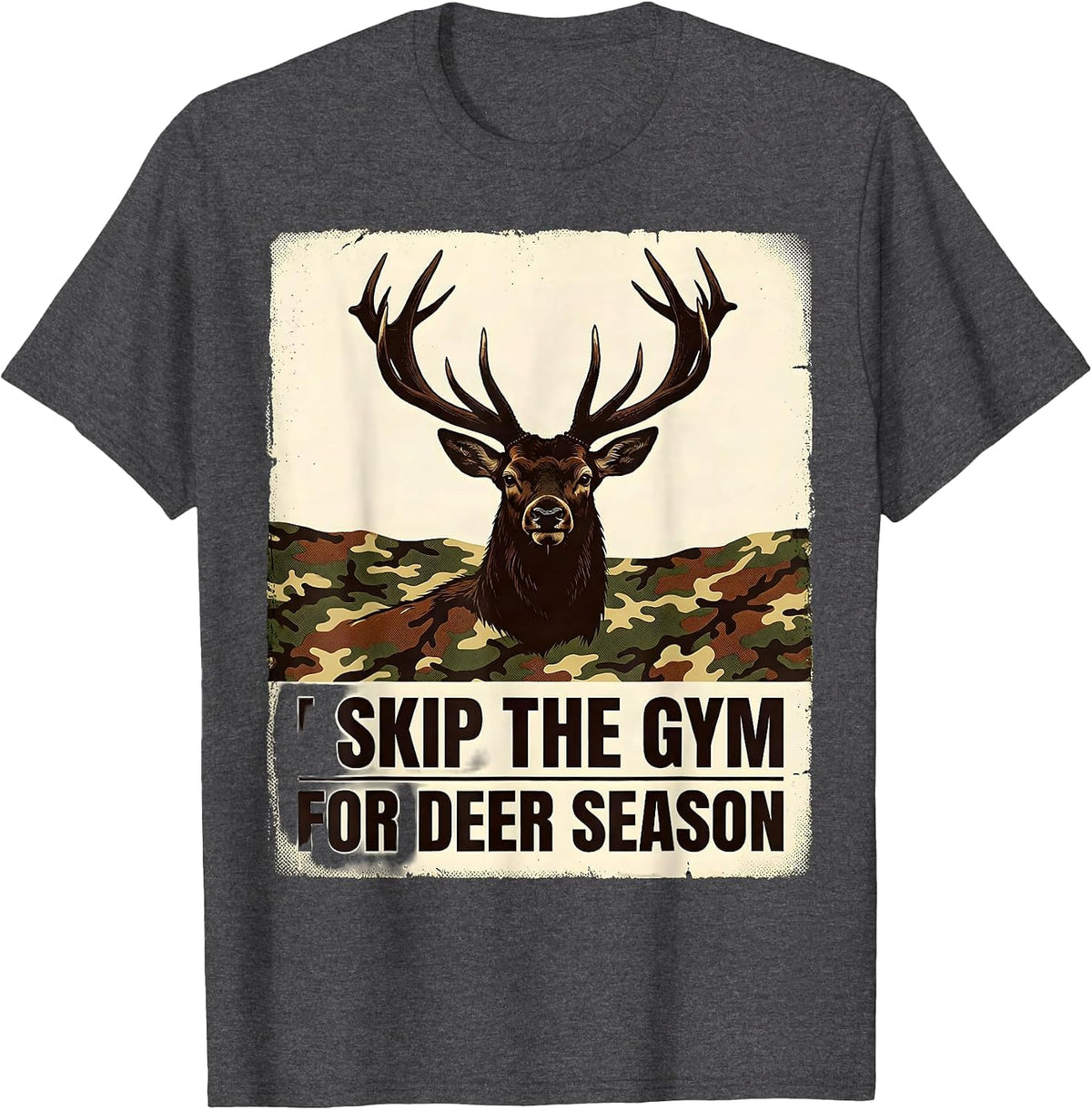 I SKIP THE GYM FOR DEER SEASON Vintage Hunting Dad Gift T-Shirt - Dark Heather Grey