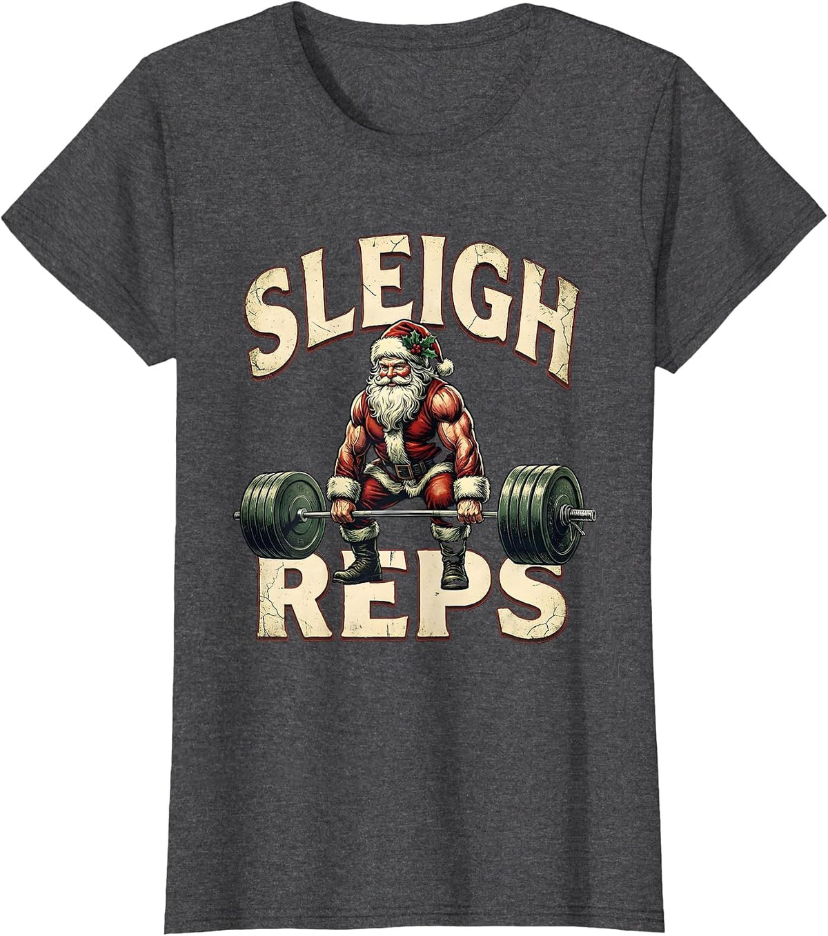 Women's Sleigh Reps Distressed Funny Christmas Gym Weightlifting T-Shirt - Dark Heather Grey