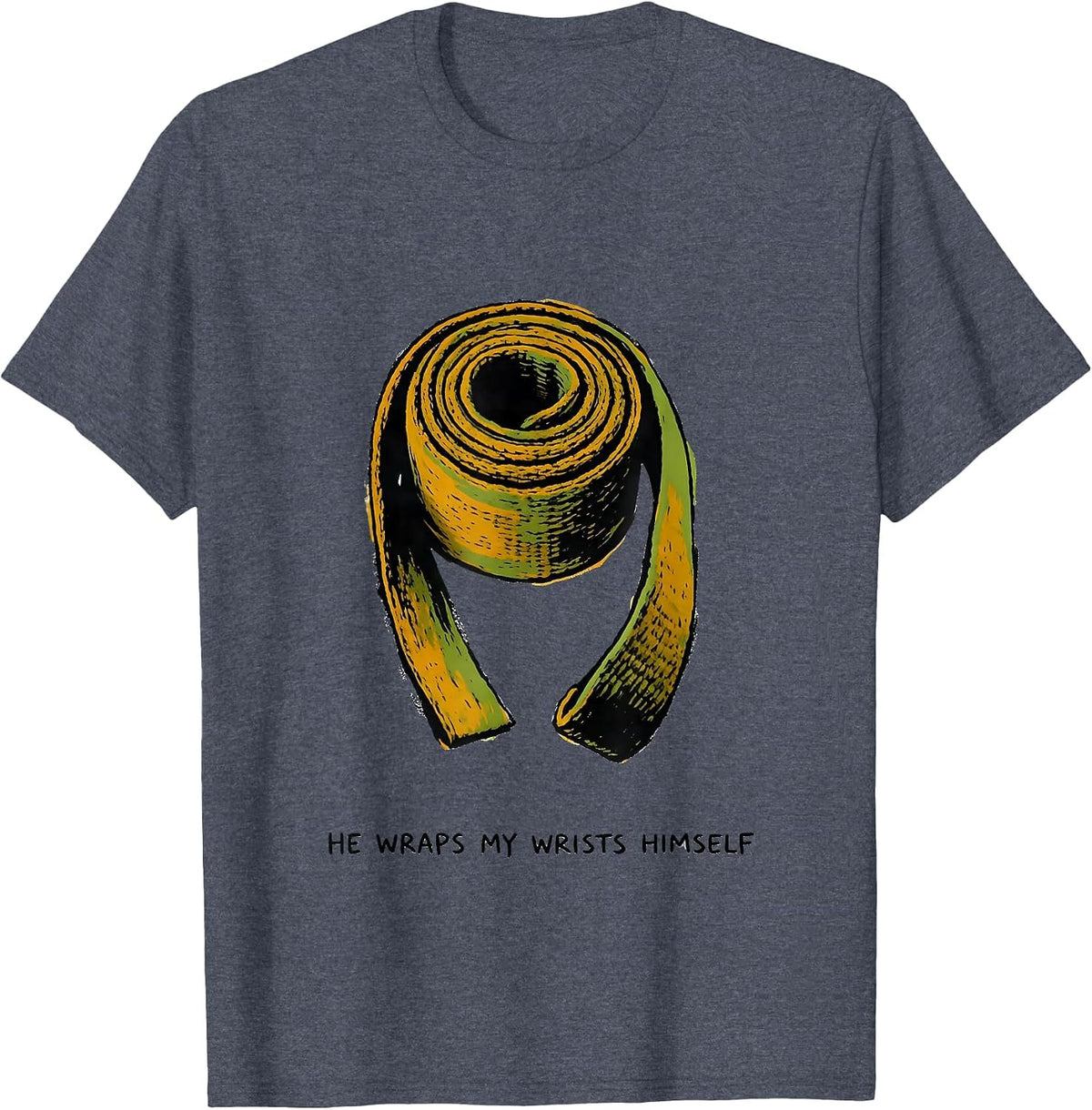 He Wraps My Wrists Himself Christian Gym Faith Motivation T-Shirt - Heather Blue