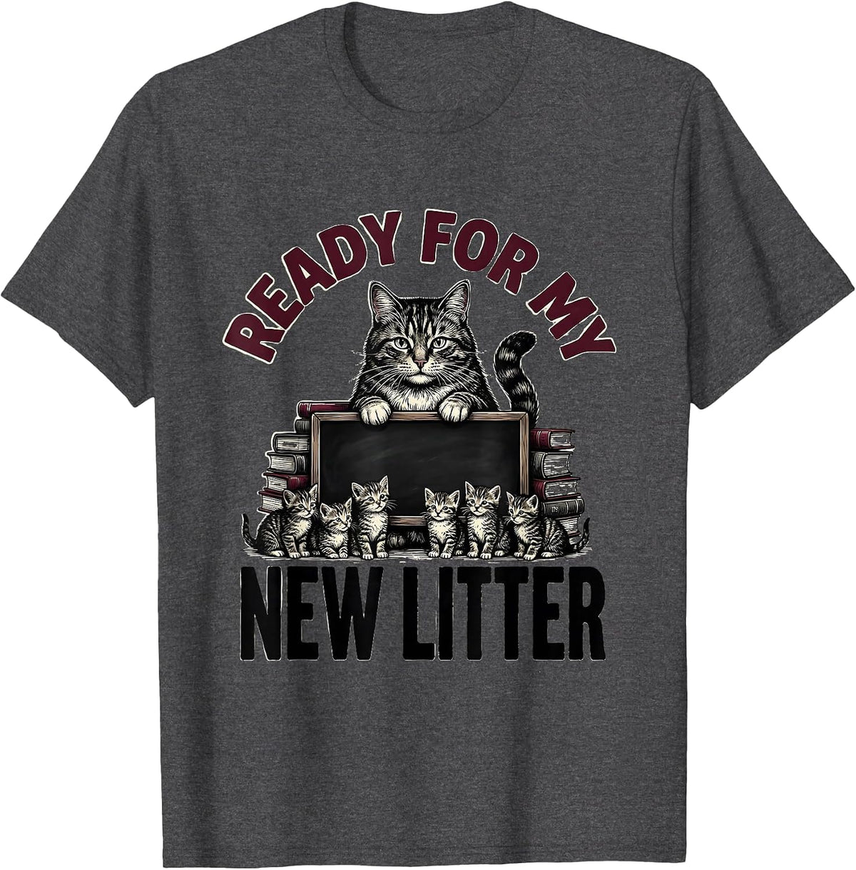Ready For My New Litter Funny Cat Lover Back To School Girls T-Shirt - Dark Heather Grey