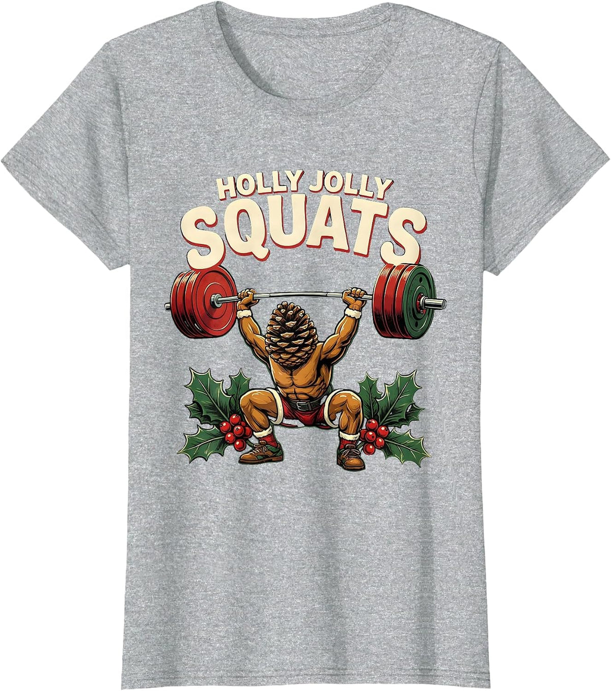 Holly Jolly Squats Funny Christmas Gym Workout Fitness Gift T-Shirt - Heather Grey