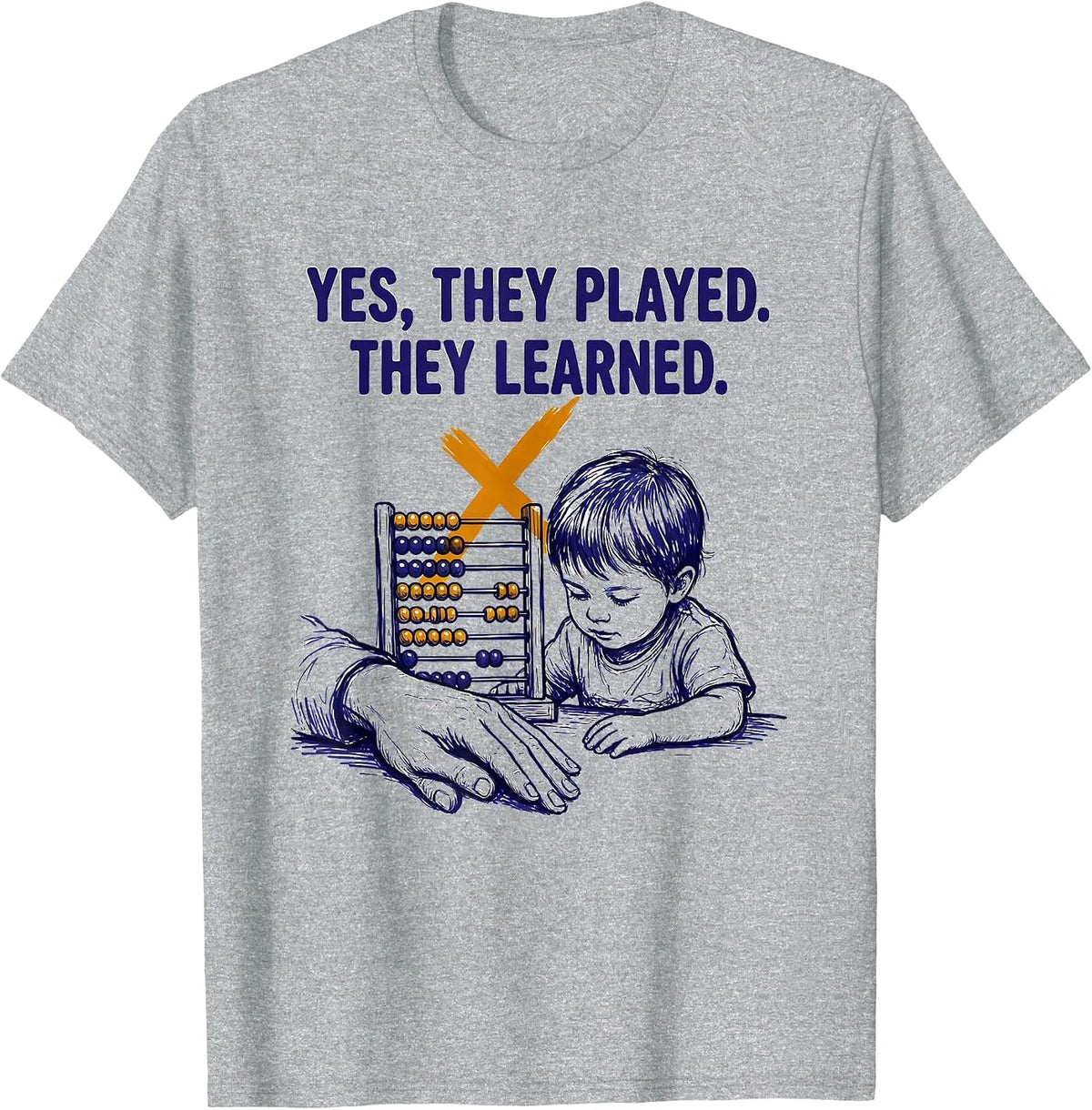 Men's Yes They Played They Learned Playful Preschool Teacher Back T-Shirt - Heather Grey
