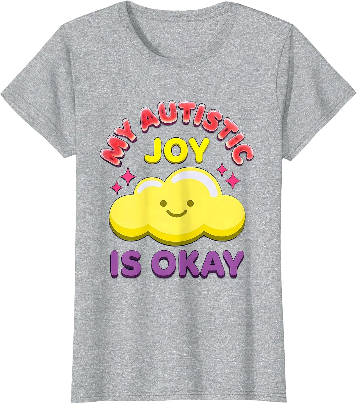 Women's My Autistic Joy Is Okay Funny Neurodivergent Awareness T-Shirt - Heather Grey