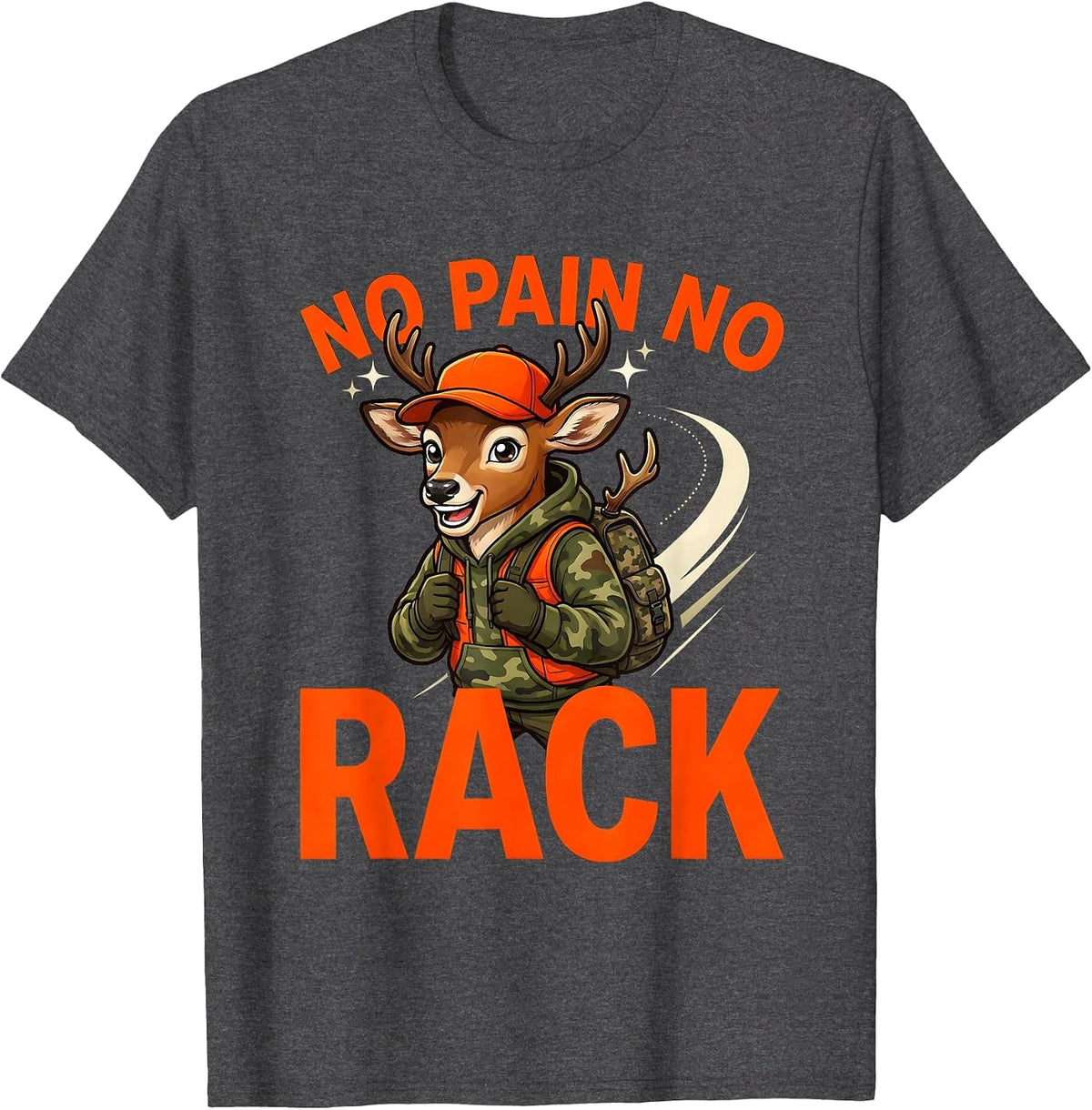 Men's NO PAIN NO RACK Funny Cartoon Deer Hunter Hunting Camp T-Shirt - Dark Heather Grey