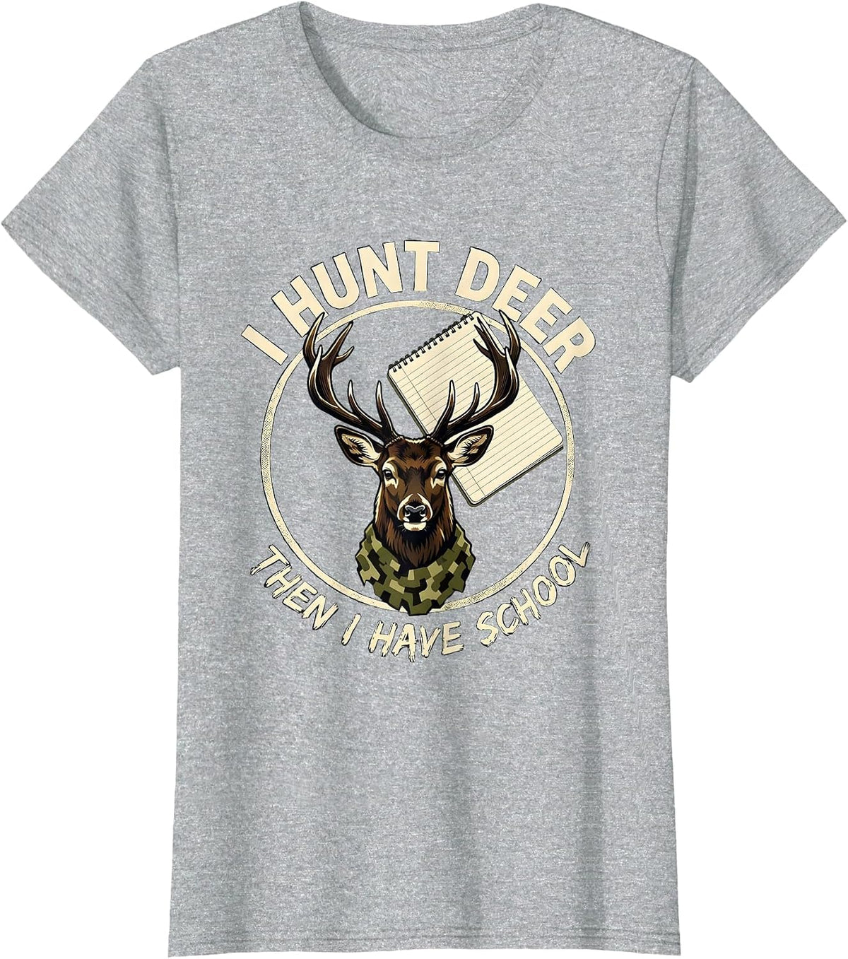 I Hunt Deer Then I Have School Funny Youth Deer Hunting Camo T-Shirt - Heather Grey