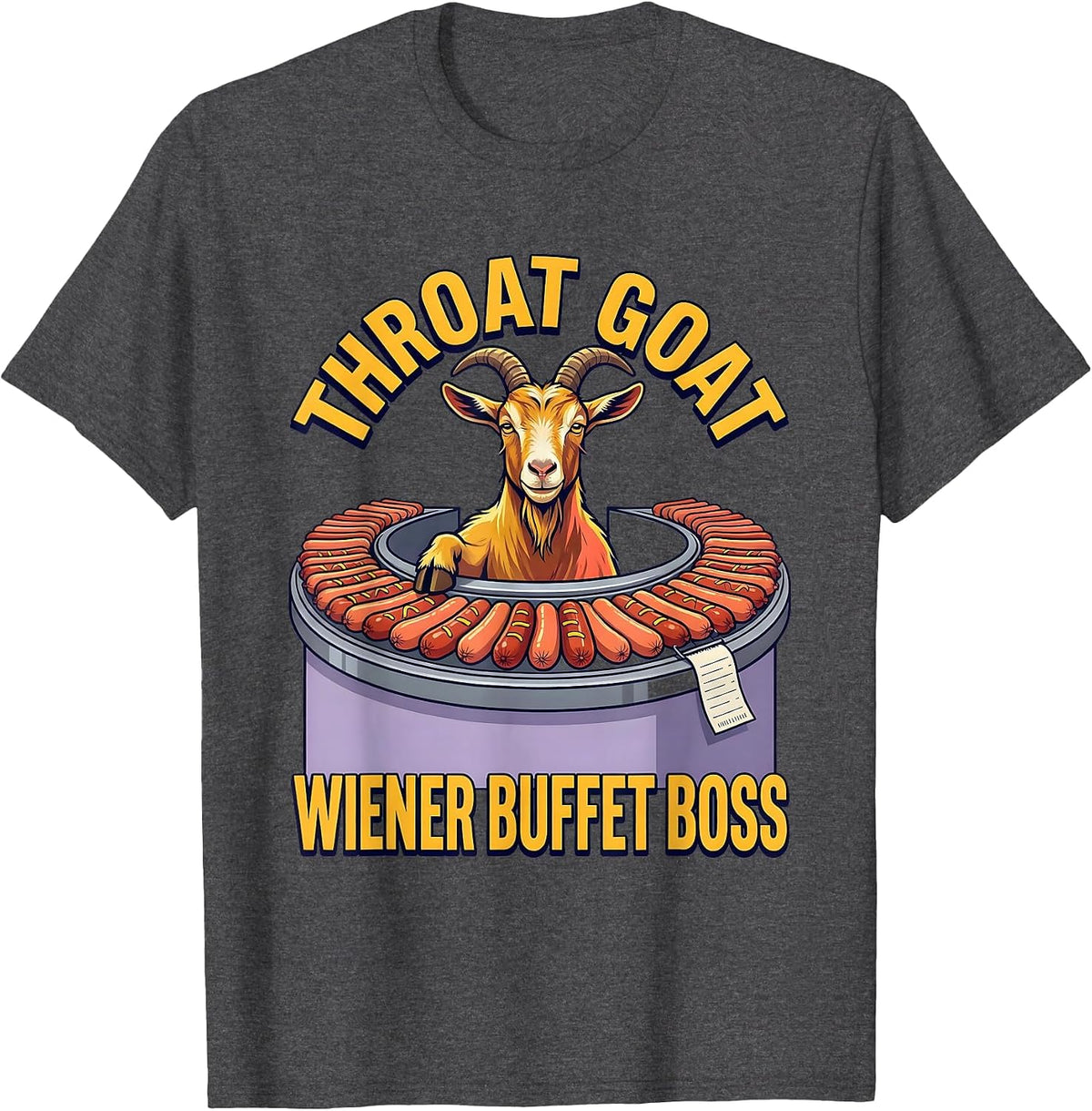Men's Throat Goat Wiener Buffet Boss Funny Offensive Adult Humor T-Shirt - Dark Heather Grey
