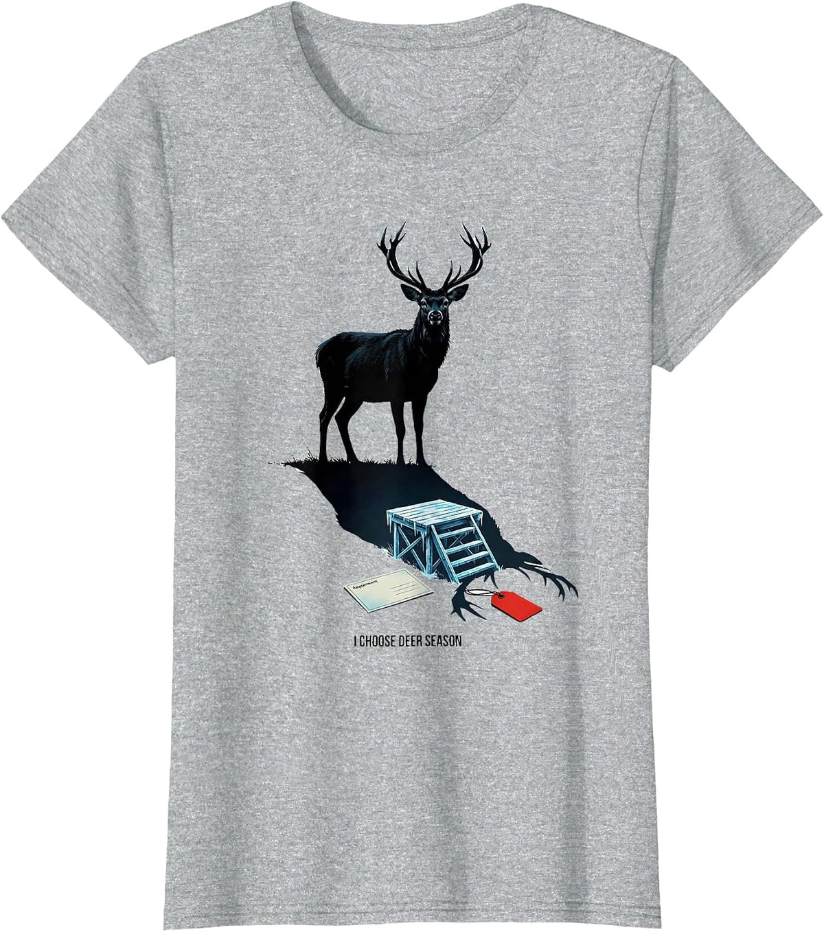 Women's I Choose Deer Season Funny Hunting Dad Deer Hunter Gift T-Shirt - Heather Grey