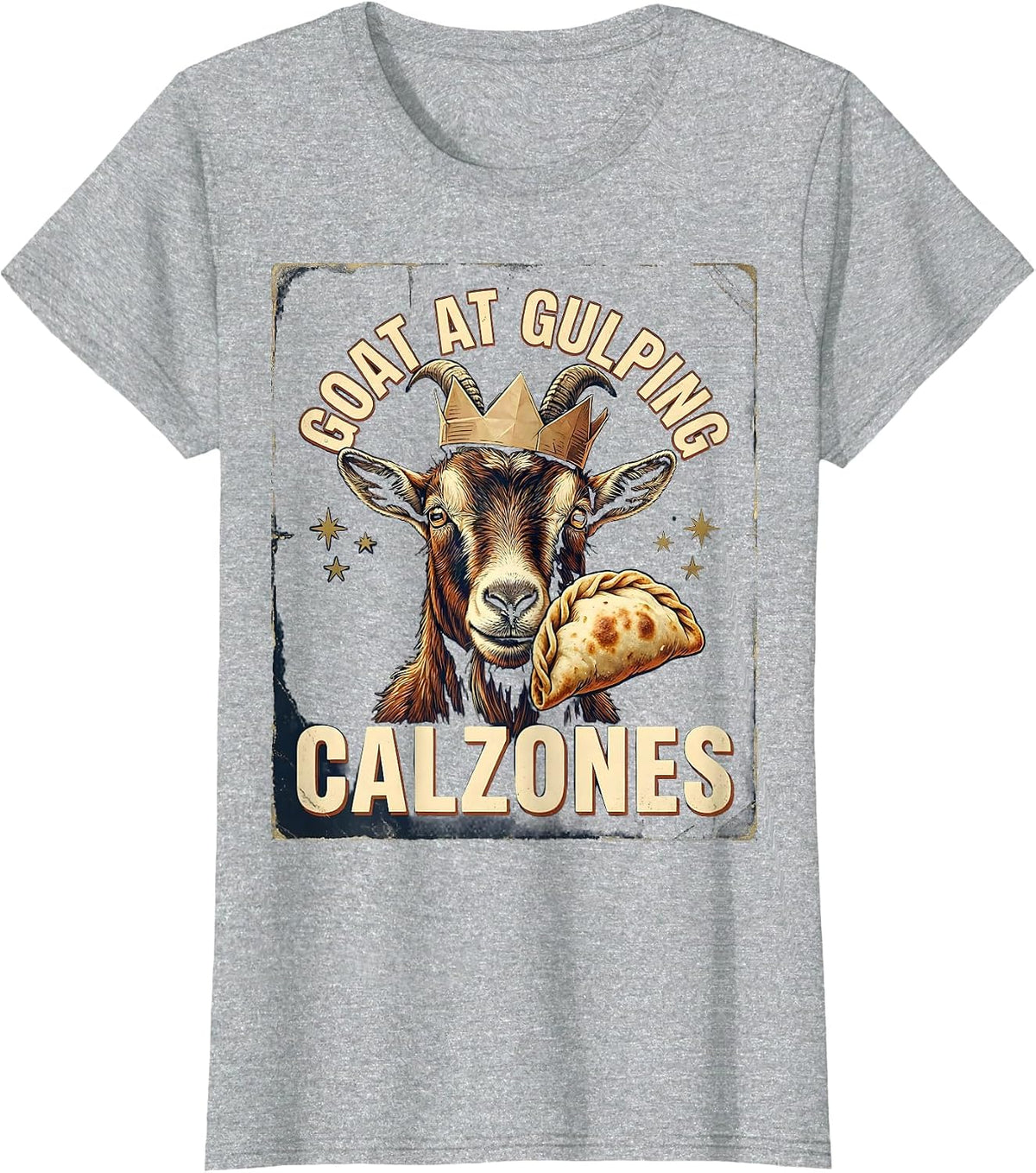 GOAT At Gulping Calzones Funny Offensive Adult Humor T-Shirt - Heather Grey
