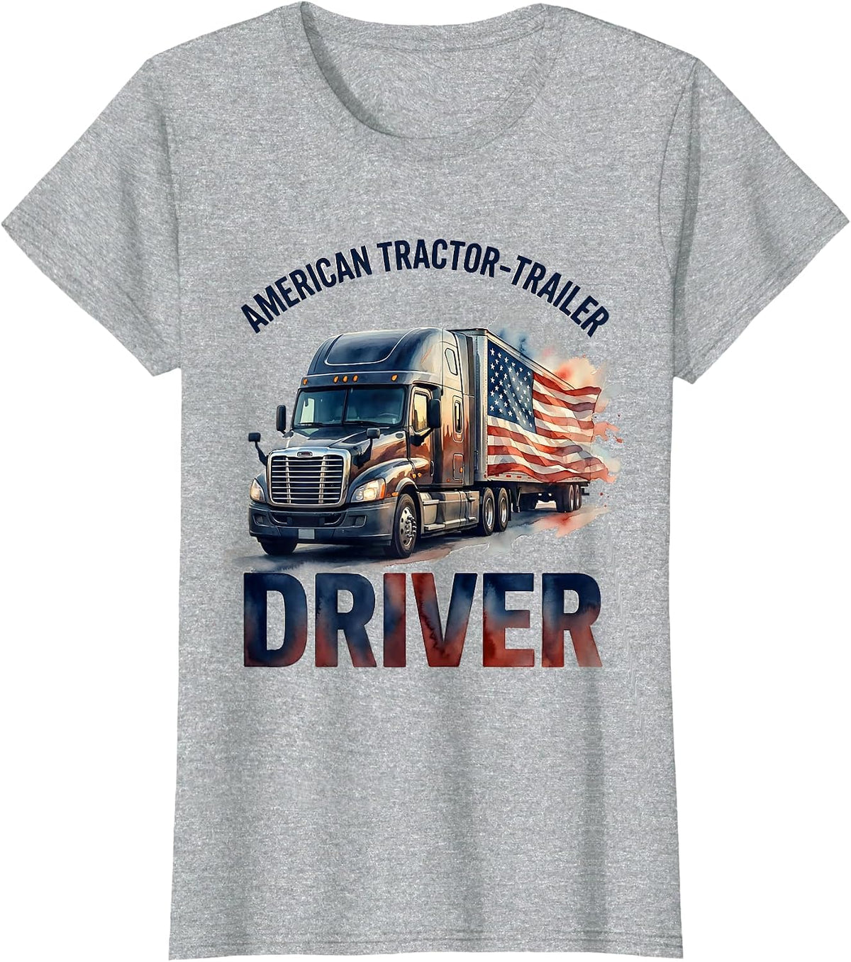 American Tractor-Trailer Driver Watercolor Patriotic Trucker T-Shirt - Heather Grey