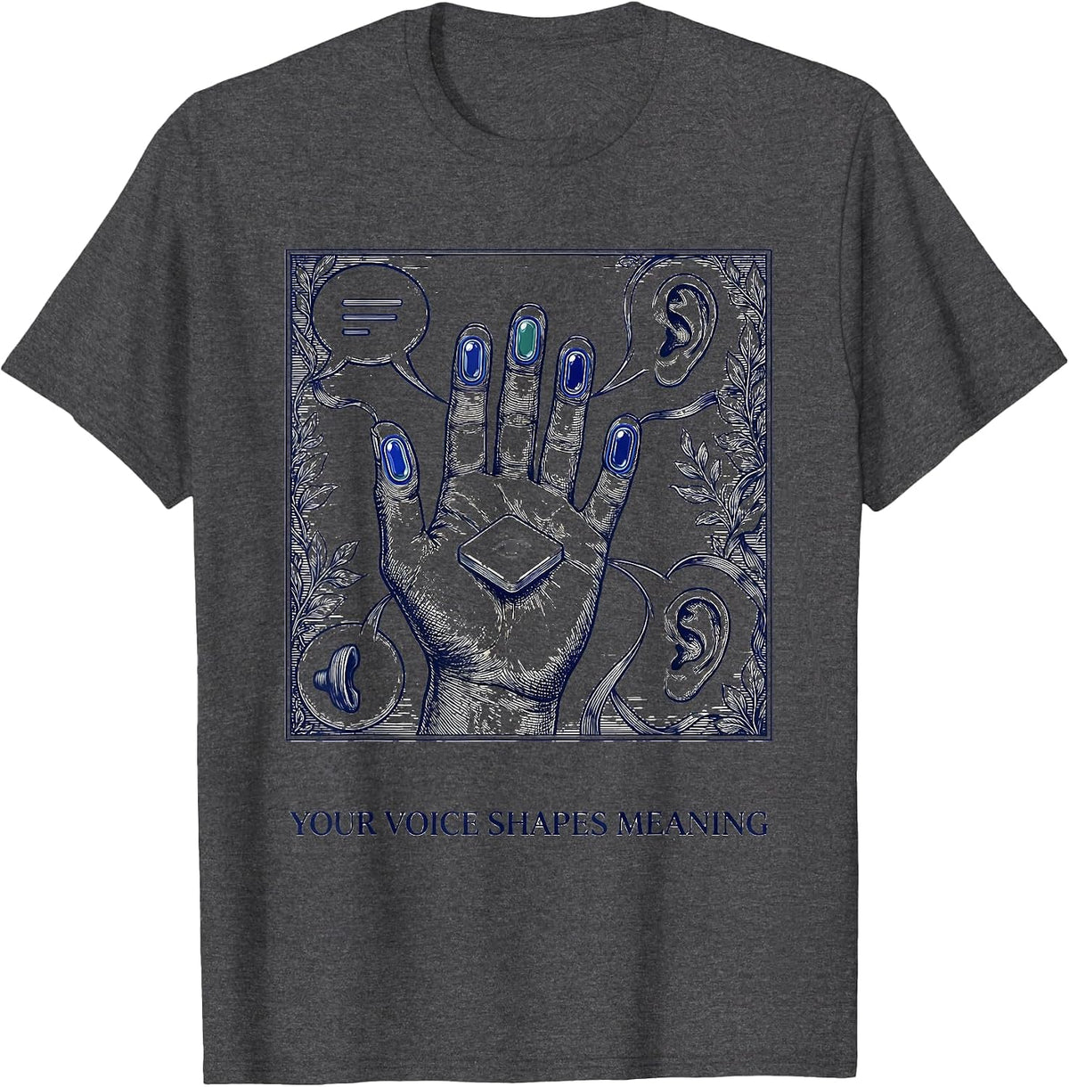 Your Voice Shapes Meaning Cute Speech Language Pathologist T-Shirt - Dark Heather Grey