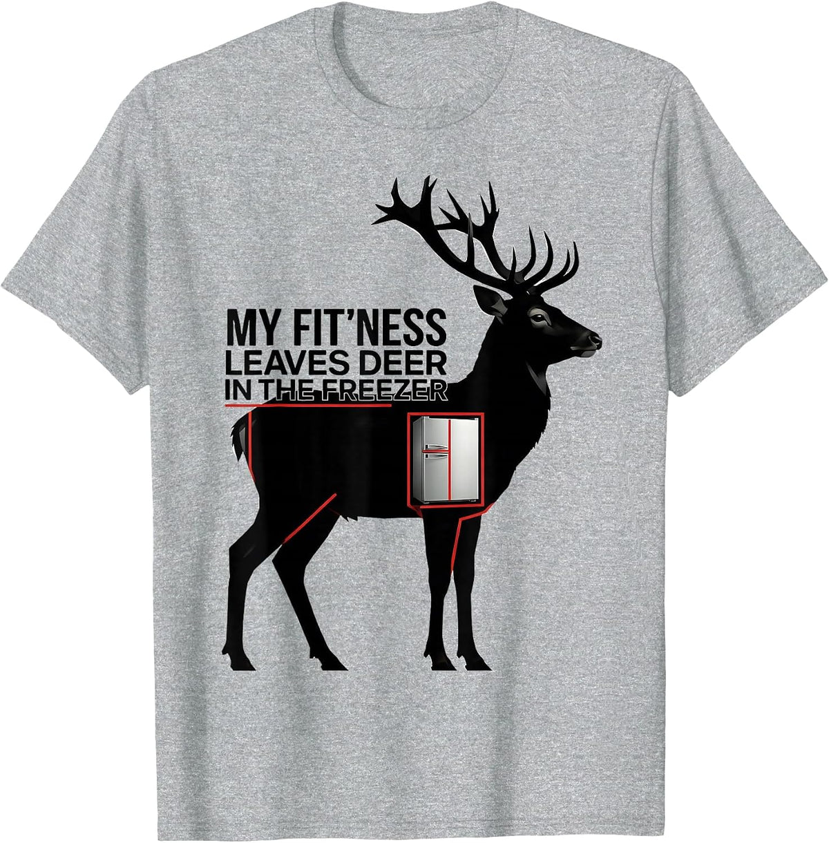 Men's My Fit'ness Leaves Deer In The Freezer Funny Hunting Dad T-Shirt - Heather Grey