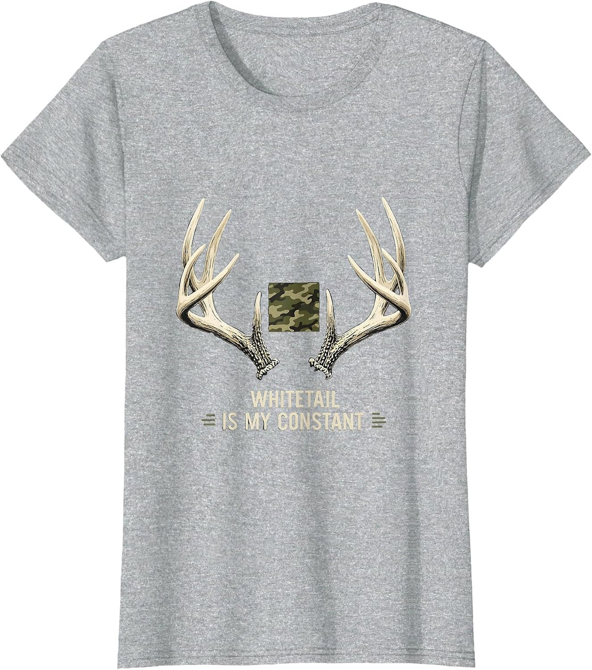 Women's Whitetail Is My Constant Camo Deer Hunting Dad Humor T-Shirt - Heather Grey