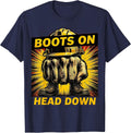 Boots On Head Down Blue Collar Work Ethic Design T-Shirt - Navy Blue