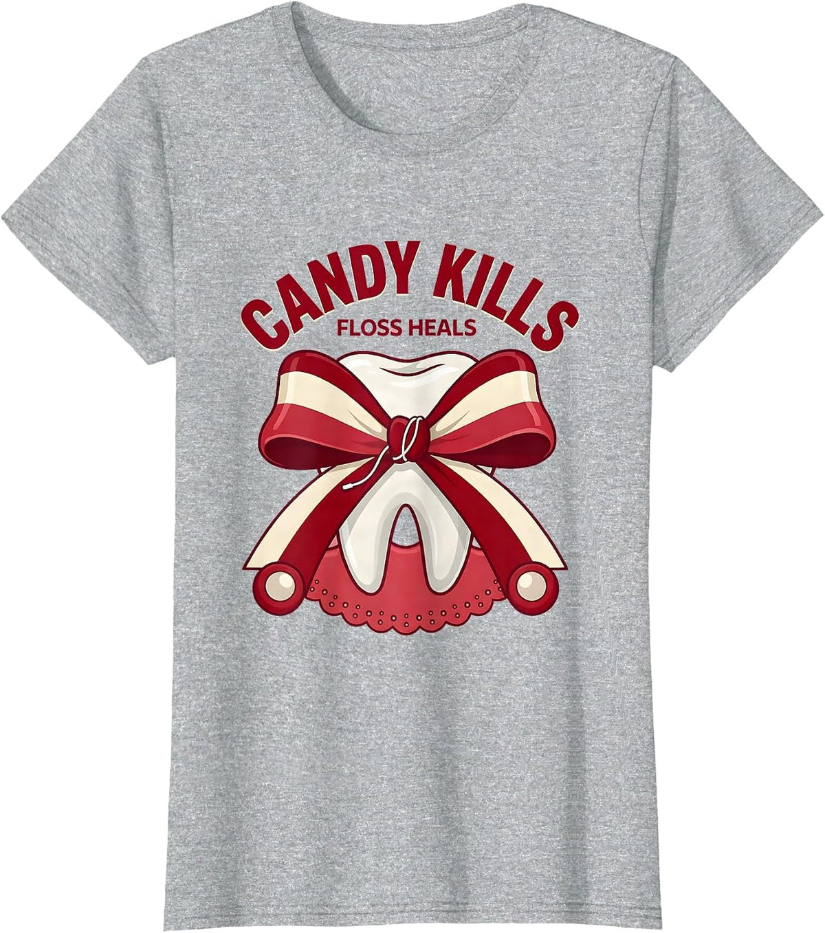 Women's Candy Kills Floss Heals Dental Halloween Design T-Shirt - Heather Grey