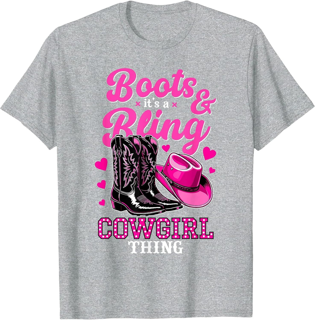 Boots and Bling Its a Cowgirl Thing Western Country Life T-Shirt - Heather Grey