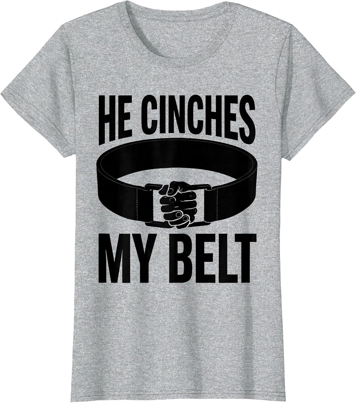 Women's He Cinches My Belt Christian Gym Faith Fitness Motivation T-Shirt - Heather Grey