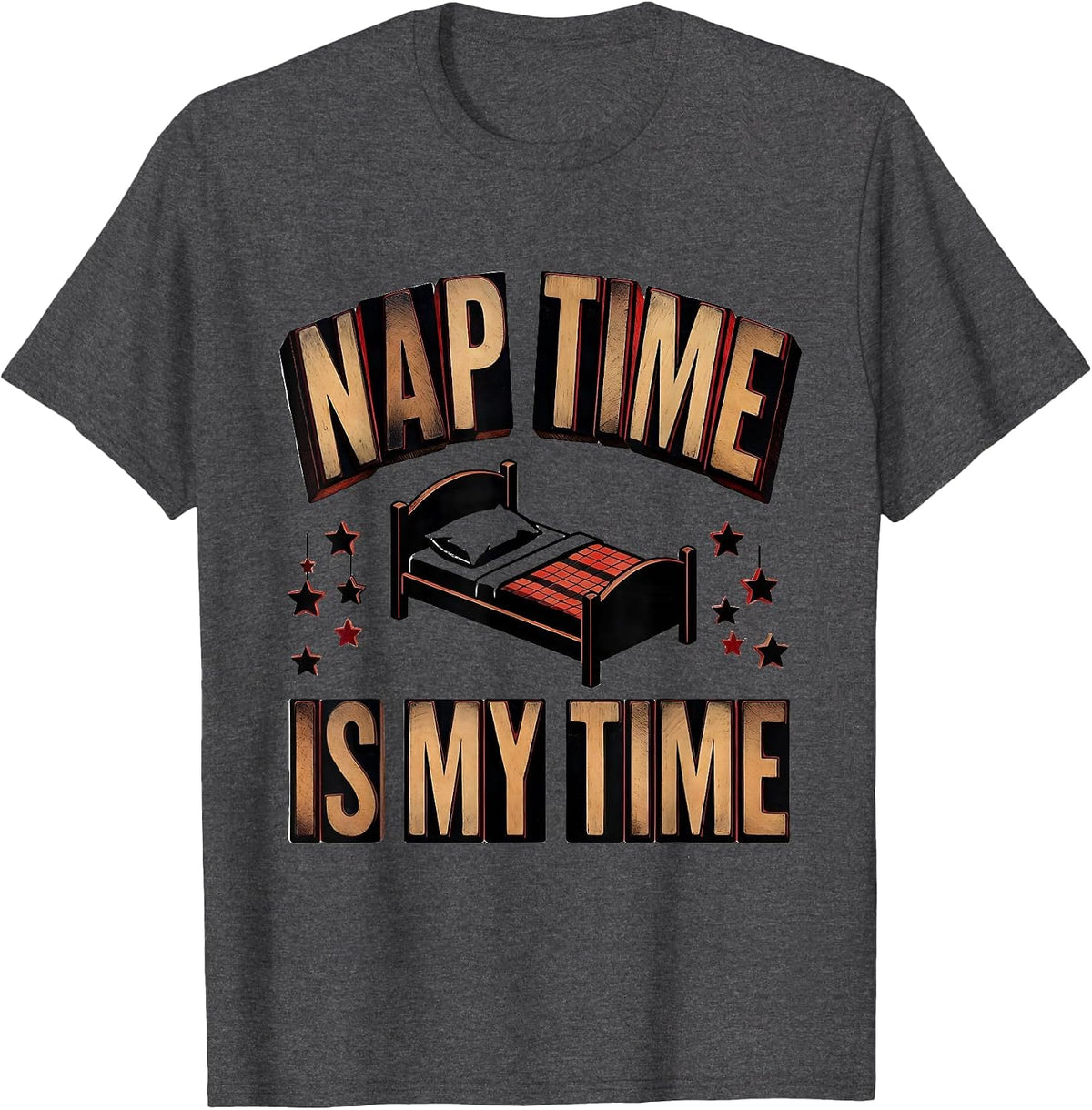 Nap Time Is My Time Preschool Teacher Design T-Shirt - Dark Heather Grey