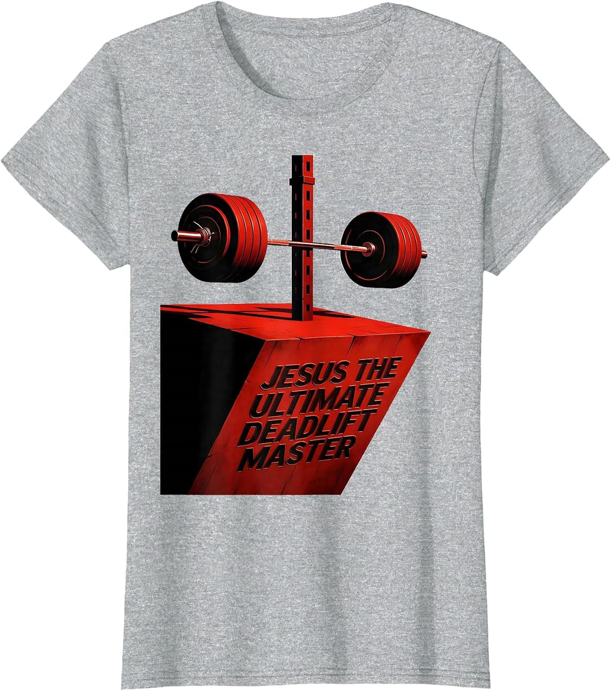 Jesus The Ultimate Deadlift Master Constructivist Christian T-Shirt - Heather Grey