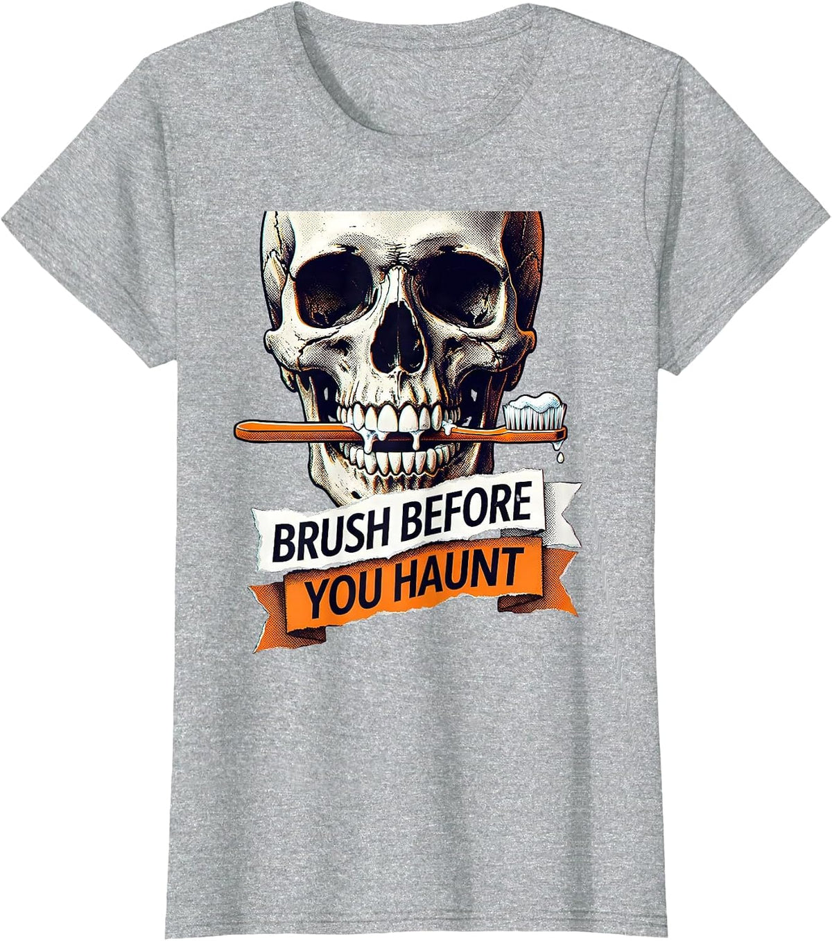 Brush Before You Haunt Halloween Dental Design T-Shirt - Heather Grey