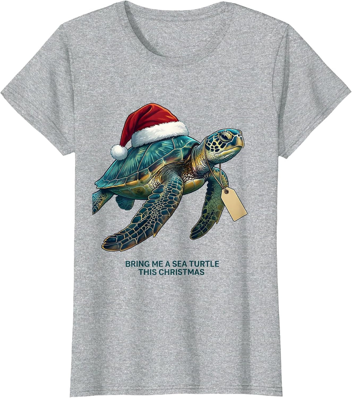 Bring Me A Sea Turtle This Christmas Whimsical Sea Turtle T-Shirt - Heather Grey