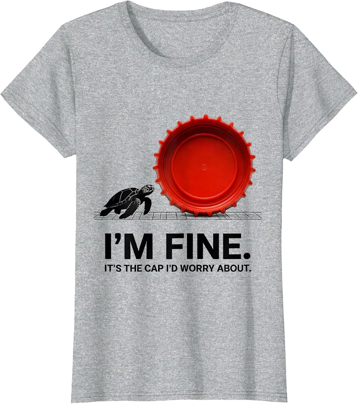 I'm Fine. It's The Cap I'd Worry About Funny Sea Turtle T-Shirt - Heather Grey