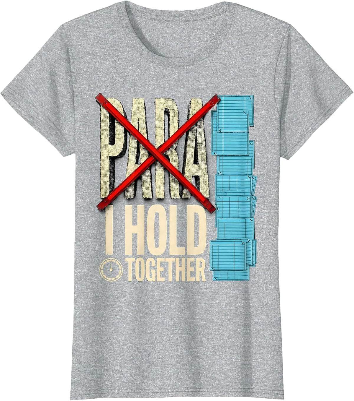 I Hold Para Together Funny Paraprofessional Paraeducator T-Shirt - Heather Grey