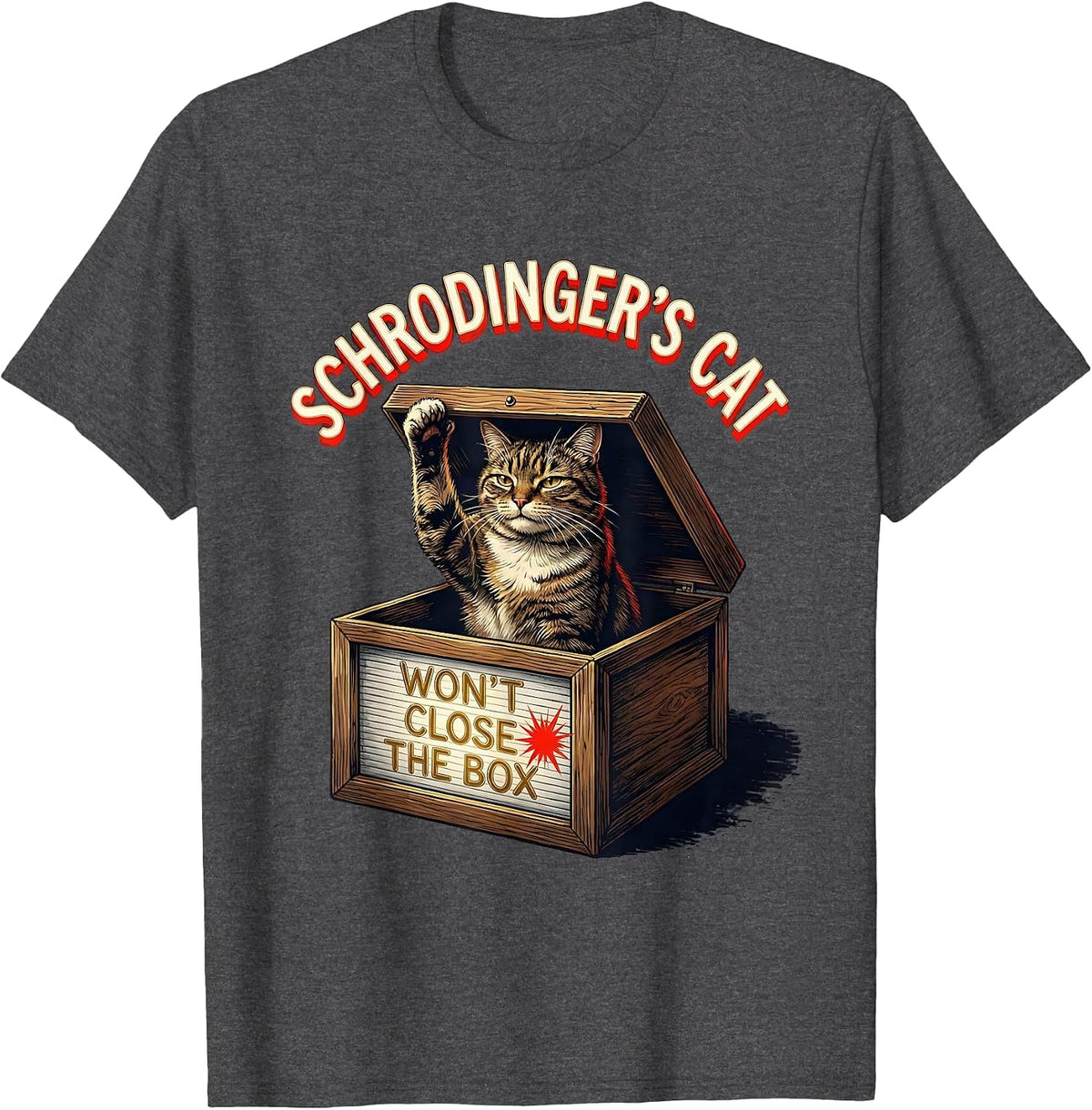 Men's Schrodinger's Cat Won't Close The Box Funny Quantum Physics T-Shirt - Dark Heather Grey