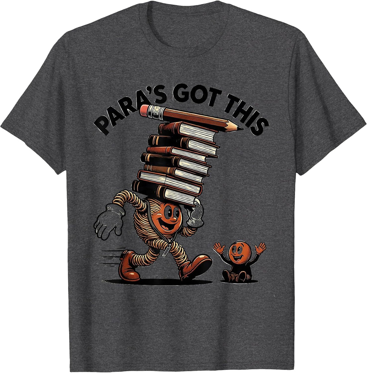 Para's Got This Funny Paraeducator Support Staff T-Shirt - Dark Heather Grey