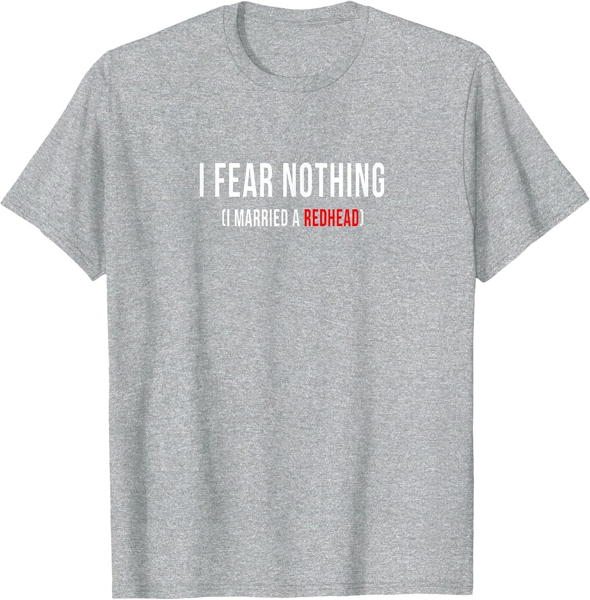 Redhead Funny T Shirt - Redhead Married Tee T-Shirt - Heather Grey
