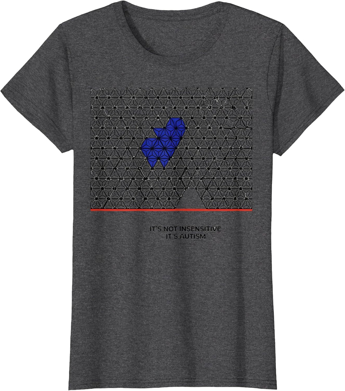 Women's It's Not Insensitive It's Autism Geometric Neurodiversity T-Shirt - Dark Heather Grey