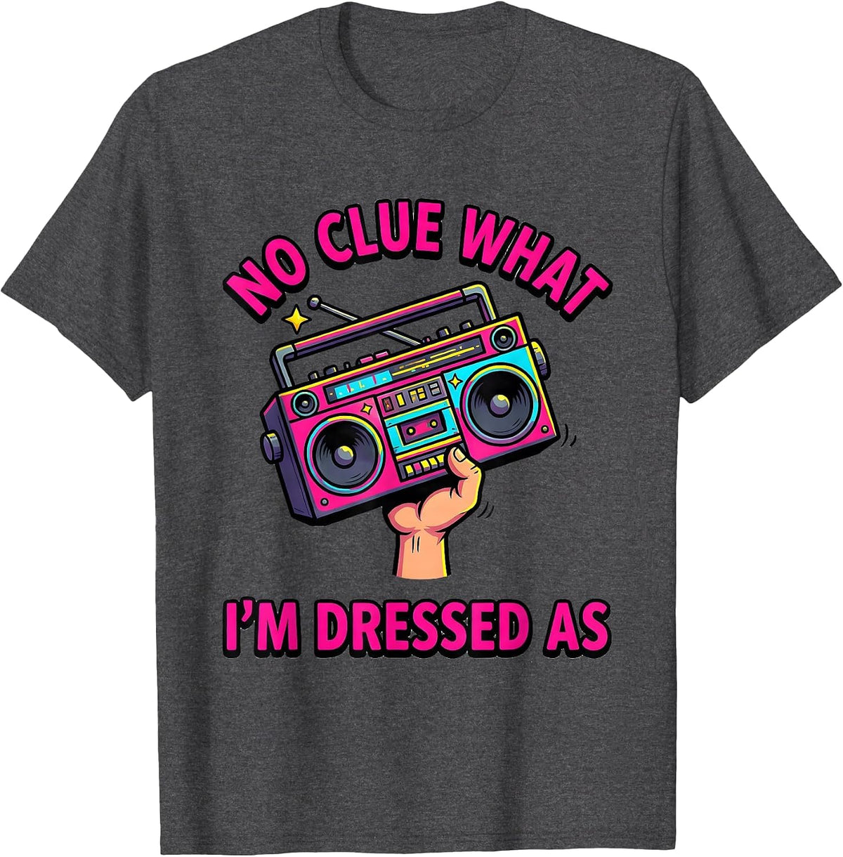 No Clue What I'm Dressed As Funny 80s Retro Throwback Party T-Shirt - Dark Heather Grey