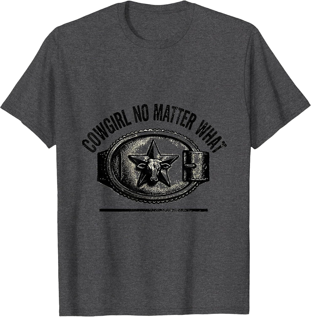 Men's Cowgirl No Matter What Rubber Stamp Western Rodeo Pride T-Shirt - Dark Heather Grey
