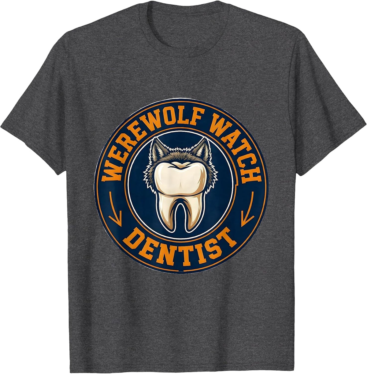 Werewolf Watch Dentist Dental Squad Halloween Costume Humor T-Shirt - Dark Heather Grey