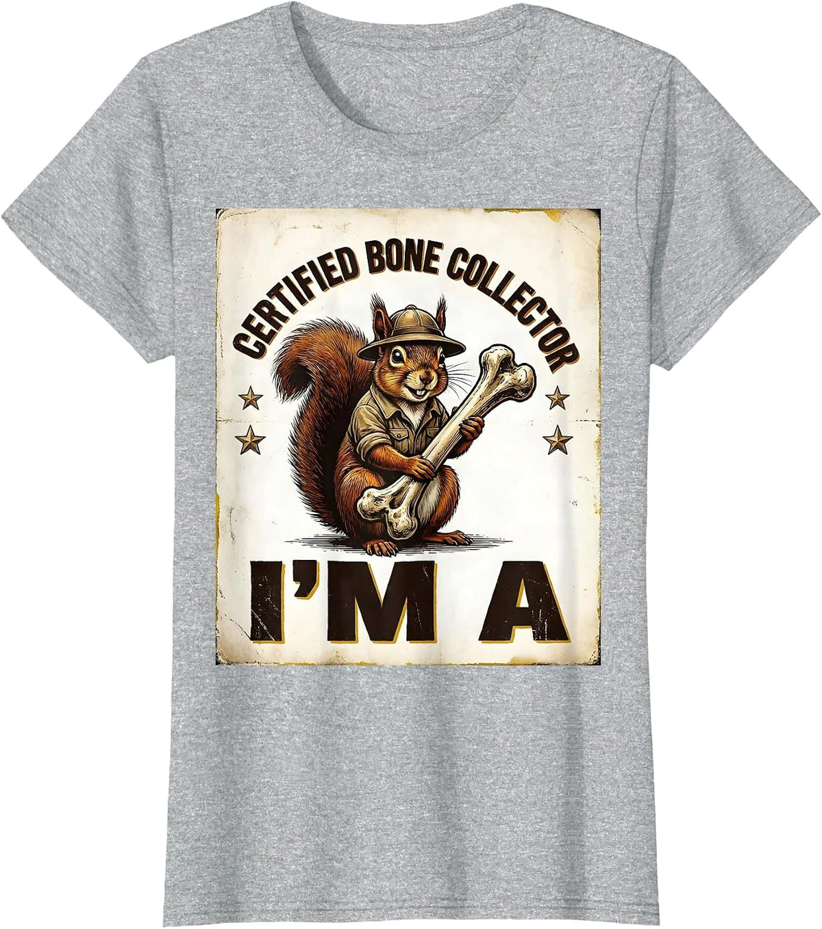 Women's I’m A Certified Bone Collector Vintage Funny Crude Adult T-Shirt - Heather Grey