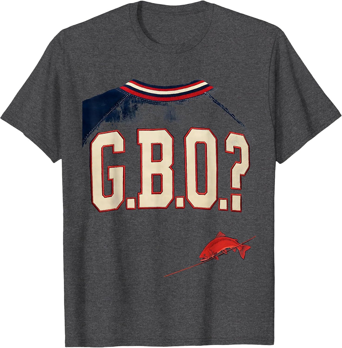 G.B.O.? Funny Fishing Humor Trout Angler Gift for Boys Kids T-Shirt - Dark Heather Grey