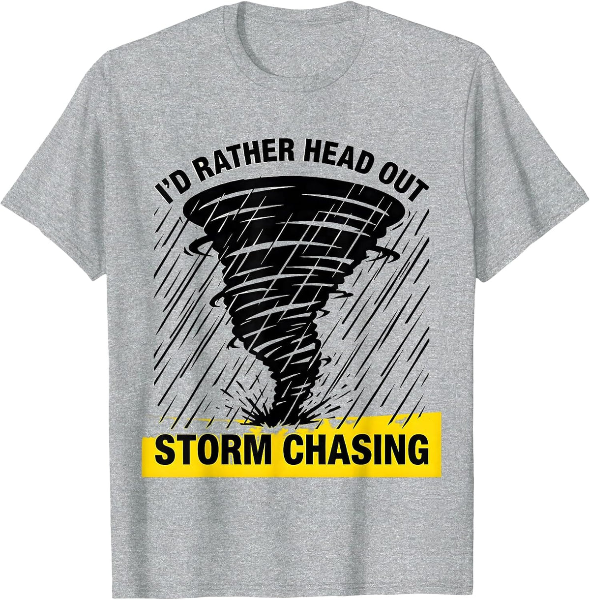 Men's I'd Rather Head Out Storm Chasing Stencil Graphic Storm T-Shirt - Heather Grey