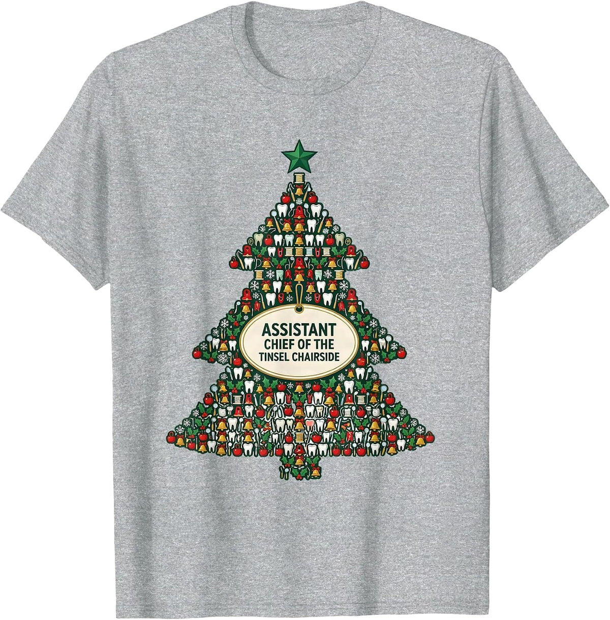 Men's Assistant Chief of the Tinsel Chairside Funny Dental T-Shirt - Heather Grey