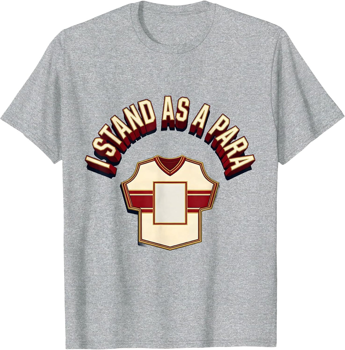 Men's I Stand As A Para Funny Paraprofessional Paraeducator T-Shirt - Heather Grey