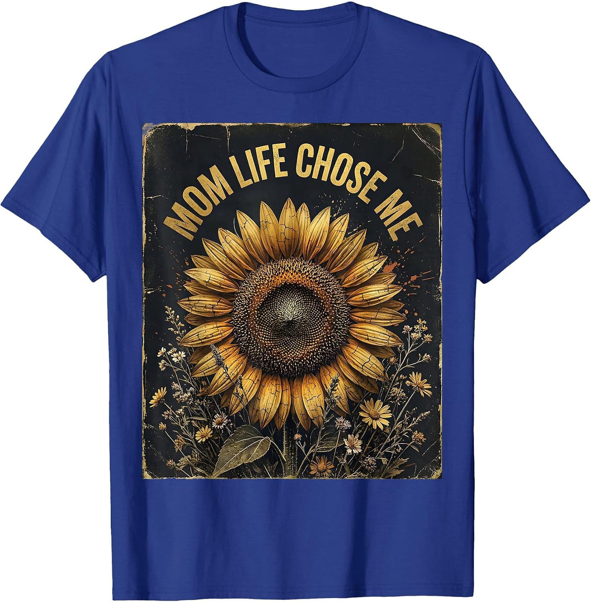 Mom Life Chose Me Motherhood Graphic Design T-Shirt - Royal Blue