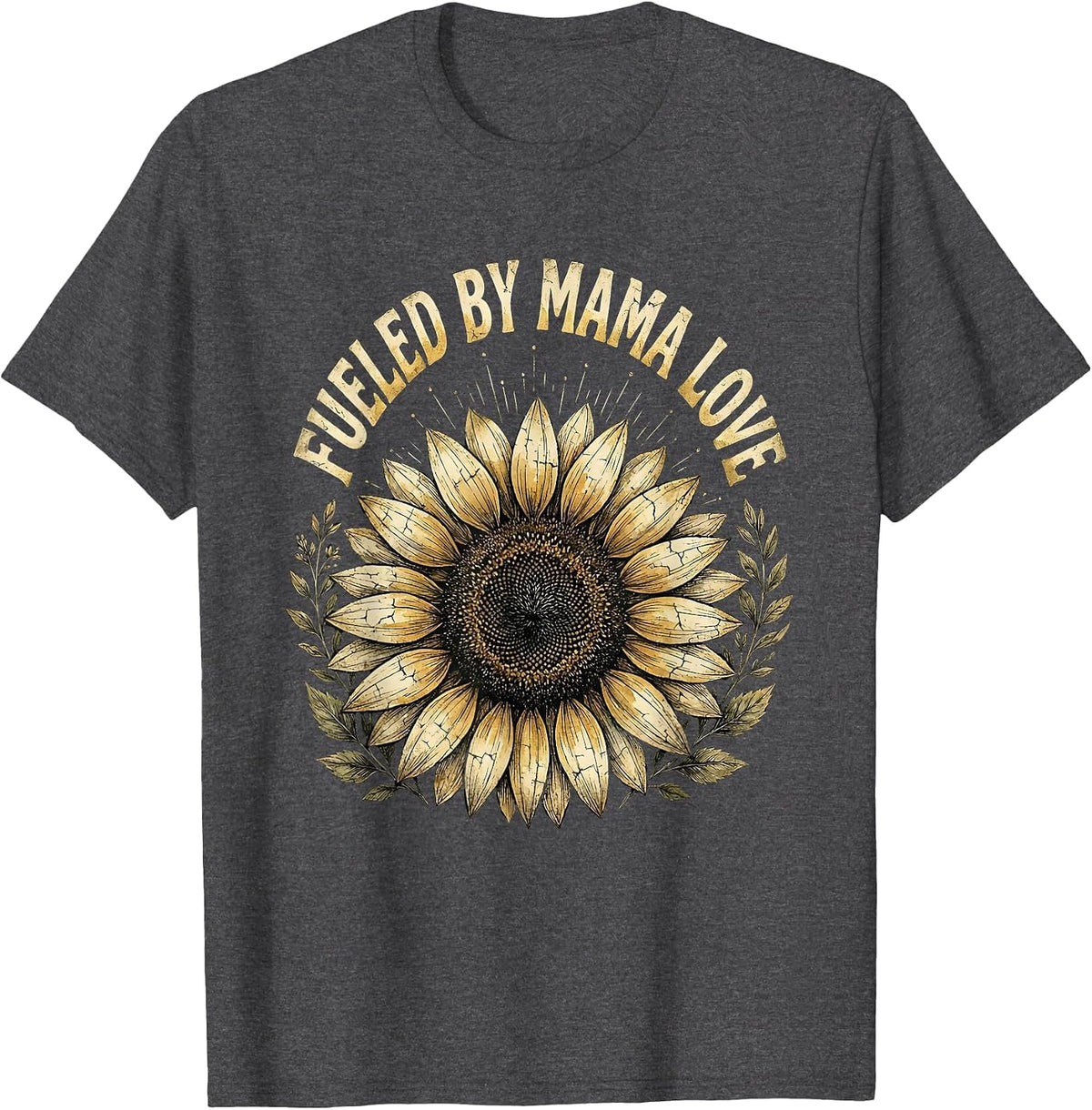 Fueled By Mama Love Motherhood Design T-Shirt - Dark Heather Grey