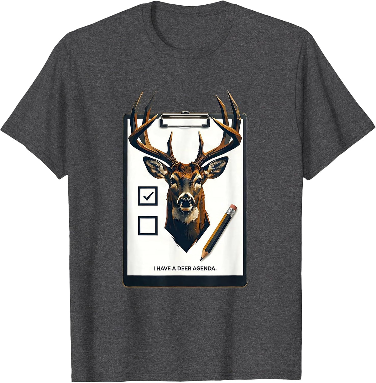 Men's I Have A Deer Agenda Funny Deer Hunting Camo Dad Humor T-Shirt - Dark Heather Grey
