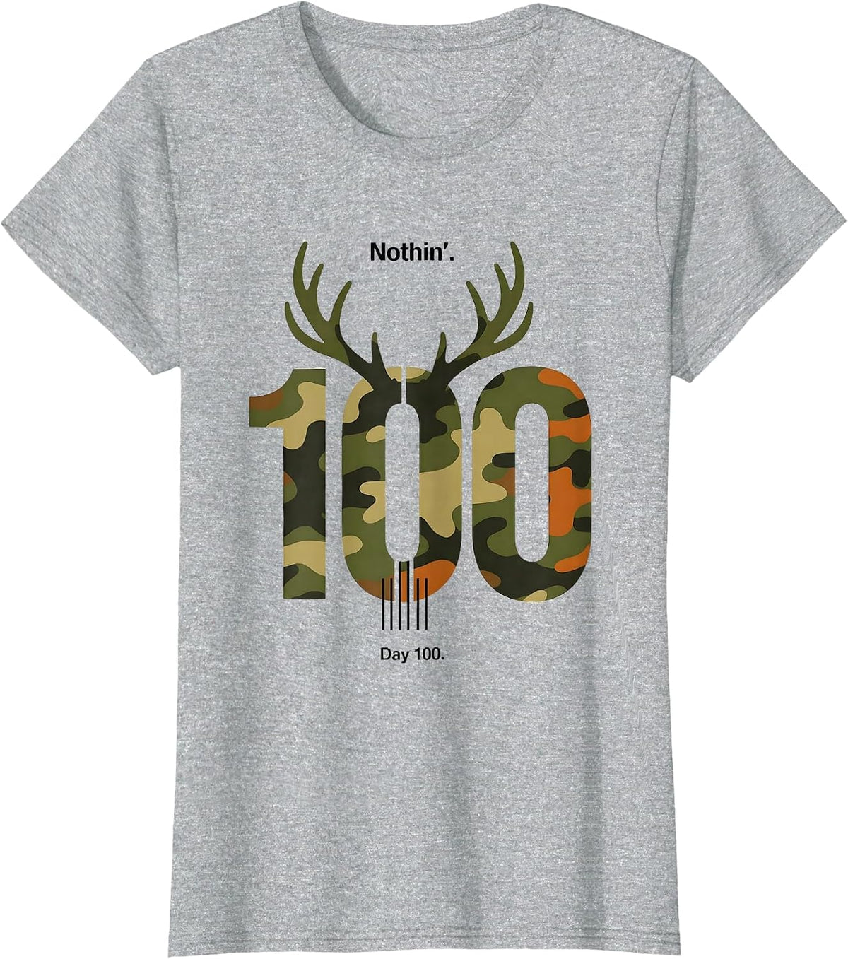Women's Nothin Day 100 Minimalist Deer Hunting Camo Boys 100th Day T-Shirt - Heather Grey