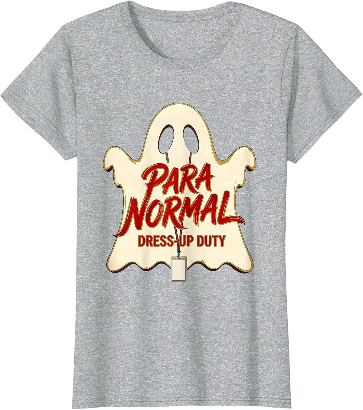 Para Normal Dress-Up Duty Ghost Paraeducator Halloween T-Shirt - Heather Grey