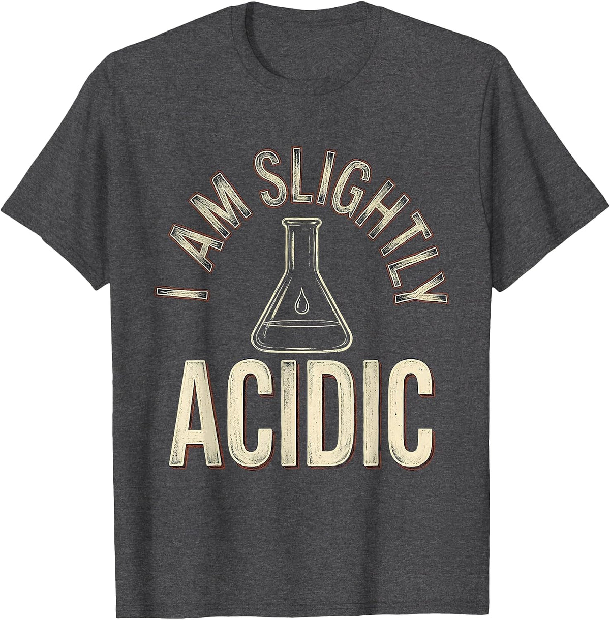 Men's I Am Slightly Acidic Vintage Science Humor Chemistry Gift T-Shirt - Dark Heather Grey