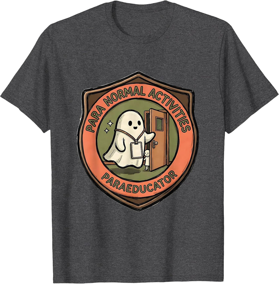 Para Normal Activities Paraeducator Ghost Halloween Humor T-Shirt - Dark Heather Grey